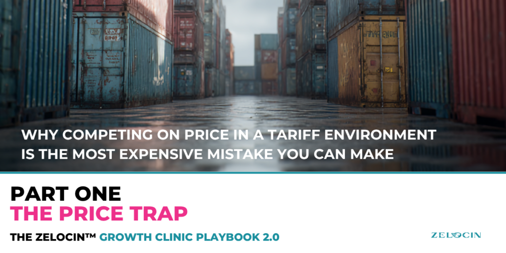 THE ZELOCIN™ GROWTH CLINIC – Part 1: The Price Trap